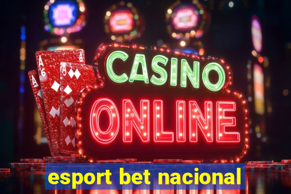 esport bet nacional